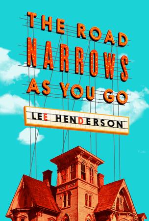 The Road Narrows As You Go cover image